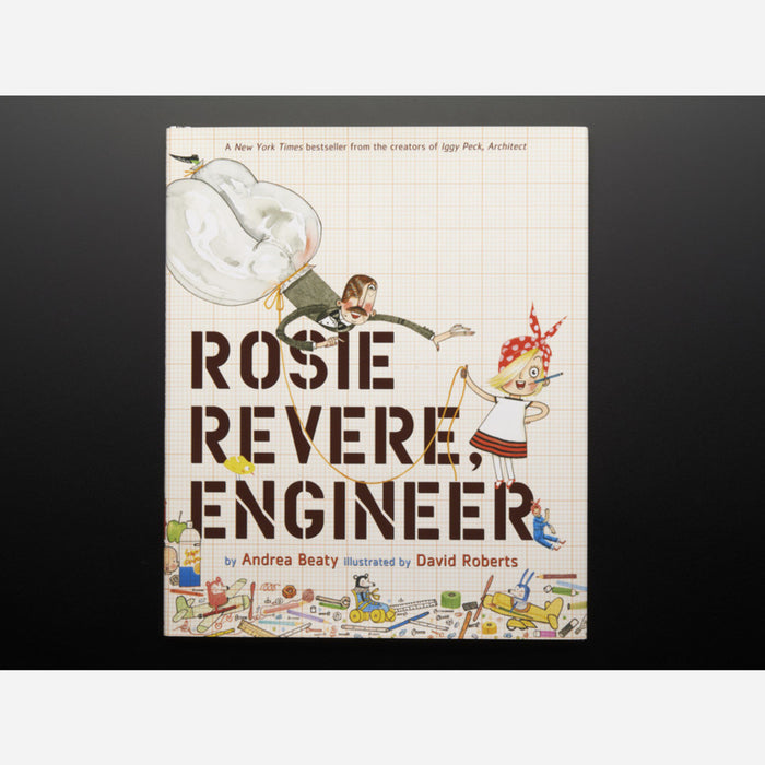 Rosie Revere, Engineer