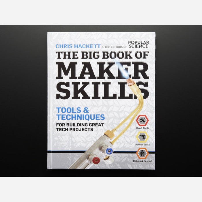 The Big Book of Maker Skills by Chris Hackett