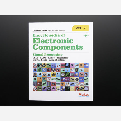 Encyclopedia of Electronic Components Vol. 2 by Charles Platt