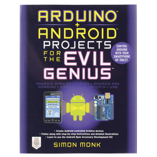 Arduino + Android Projects for the Evil Genius