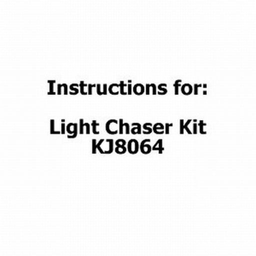 Instructions for LIGHT CHASER Kit KJ8064